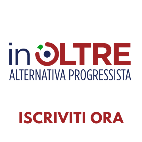 Iscriviti ora ad InOltre- Alternativa Progressista